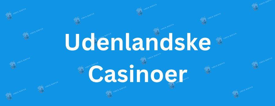 Nye Casinoer Uden Indbetaling Find Din Favorit