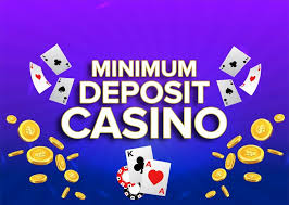 Exploring 2 Minimum Deposit Casinos A Guide for Gamblers